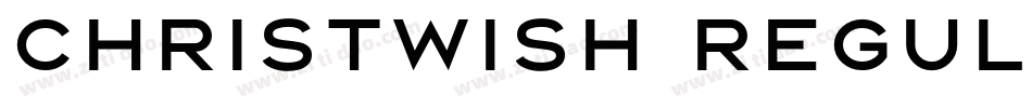 Christwish Regular字体转换